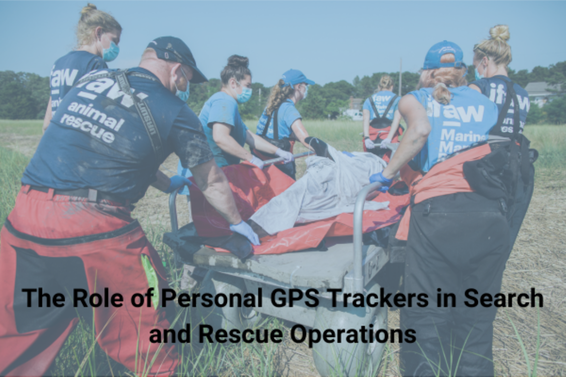 The Role of Personal GPS Trackers in Search and Rescue Operations