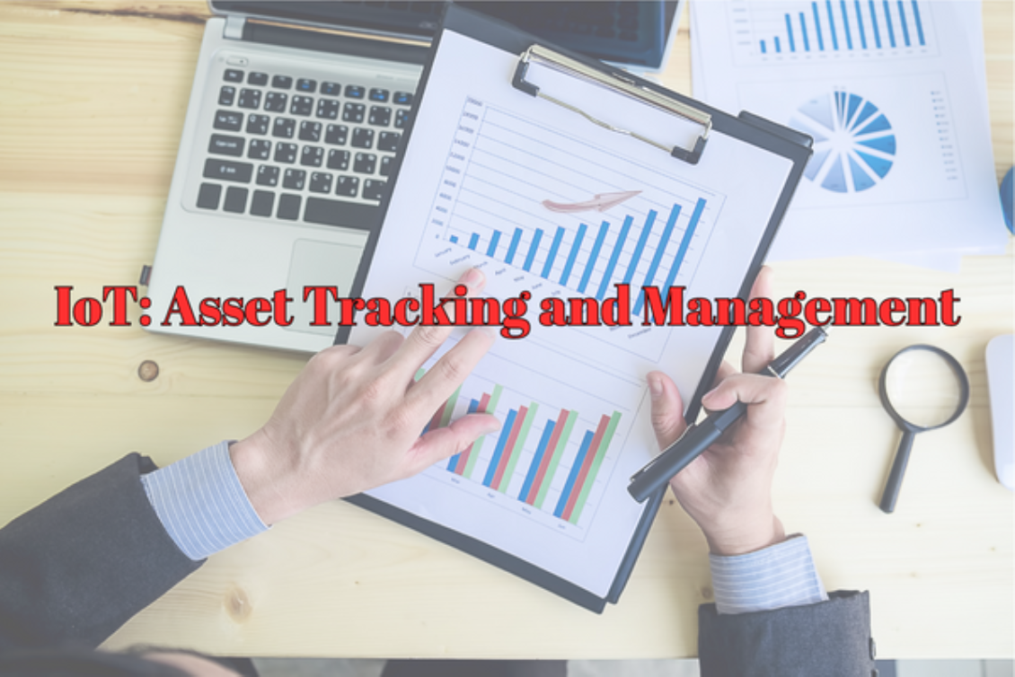 The role of IoT in asset tracking and management