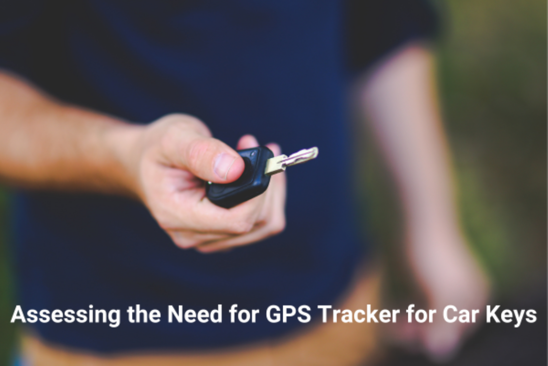 Assessing the Need for GPS Tracker for Car Keys